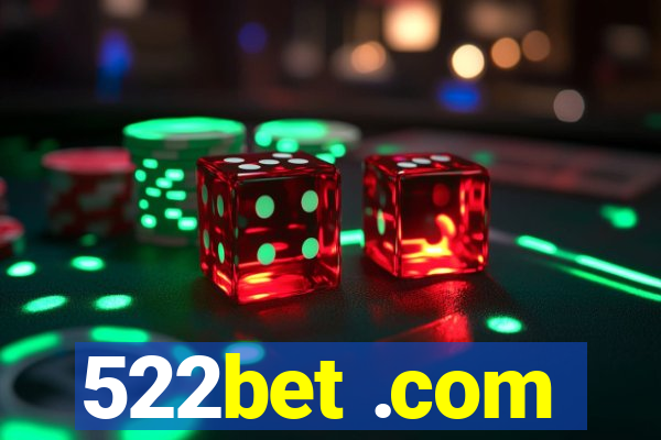 522bet .com